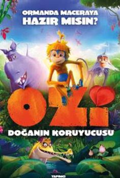 Ozi: Doğanın Koruyucusu İzle Türkçe Dublaj