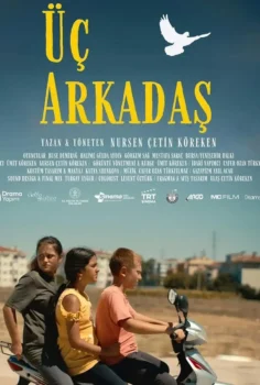 Üç Arkadaş Full İzle