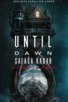 Until Dawn: Şafağa Kadar İzle